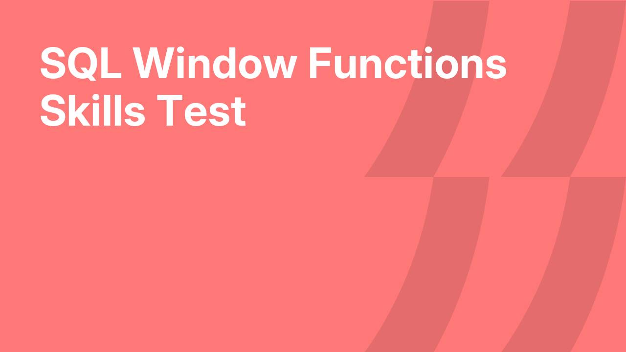 SQL Window Functions Skills Test