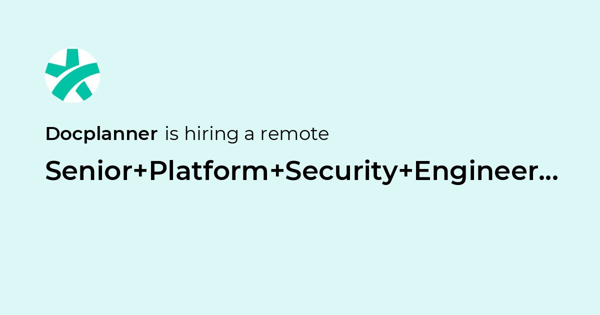 Remote Senior Platform Security Engineer (100% Remote within Spain) at ...