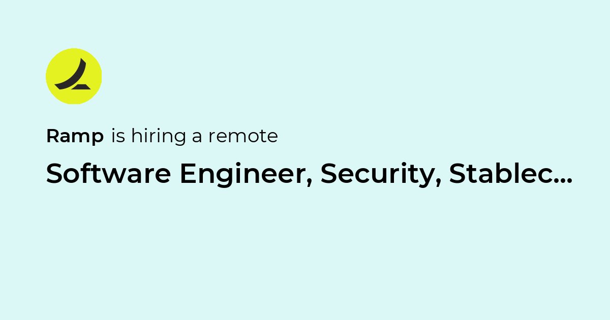 Coin Software Remote Software Engineer, Security, Stablecoin at Ramp - Jobicy