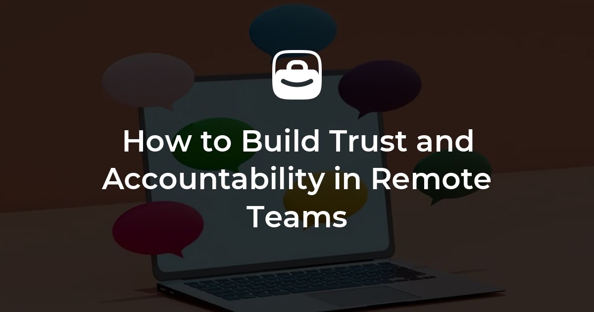 Accountability Server How to Build Trust and Accountability in Remote Teams – Jobicy